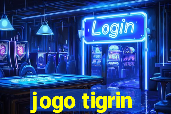 jogo tigrin